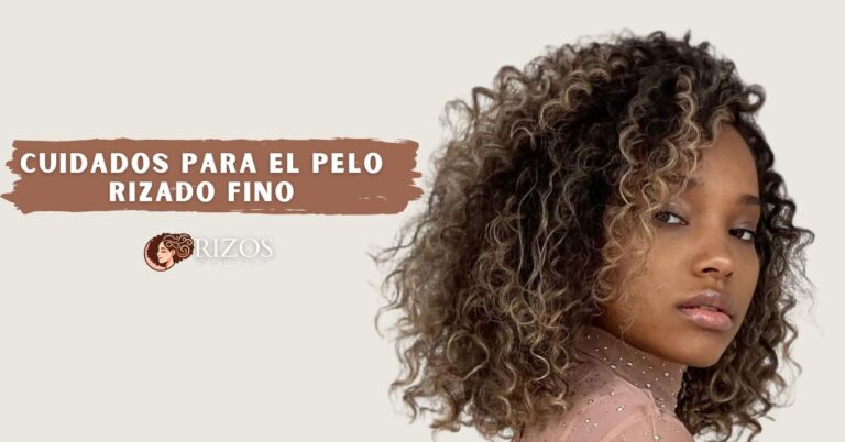 Pelo Rizado y Fino: La Guía completa para su Cuidado y Estilizado