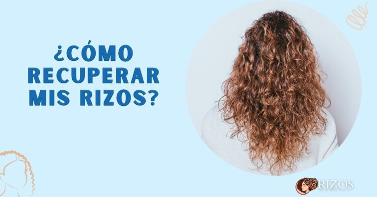 ¿Cómo recuperar mis rizos? 5 Formas